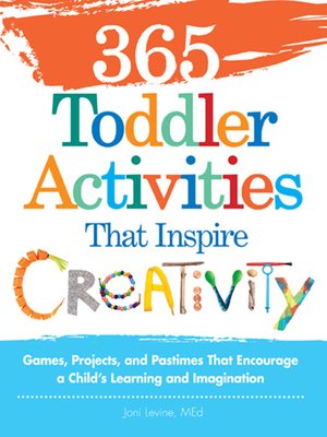 cover image of 365 Toddler ActivitiesThat Inspire Creativity